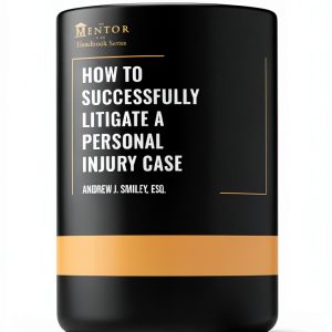 The Mentor Esq. Handbook Series: Personal Injury Law Guide-0