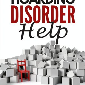 Hoarding Addiction Recovery eBook – Practical Guide – 137 Pages-0